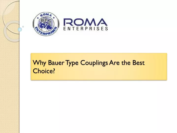 why bauer type couplings are the best choice