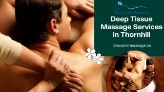 Deep Tissue Massage Services in Thornhill At Doncaster Massage
