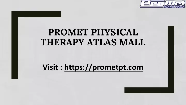 promet physical therapy atlas mall