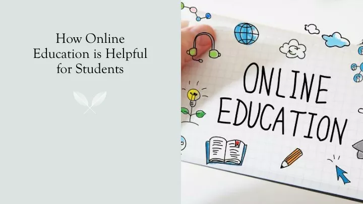 how online education is helpful for students