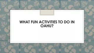 what fun activities to do in oahu