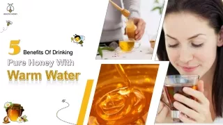 5 Benefits Of Drinking Pure Honey With Warm Water