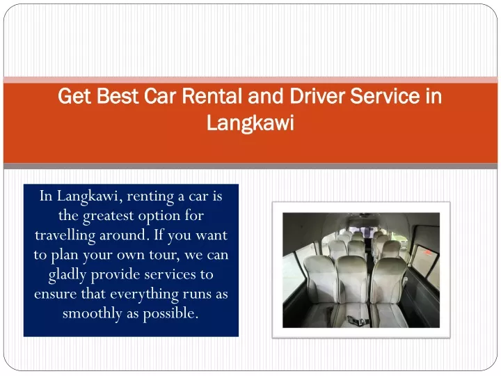 get best car rental and driver service in langkawi