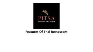 Features Of Thai Restaurant