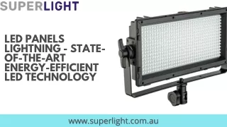 LED Panels Lightning - State-of-the-art energy-efficient LED technology