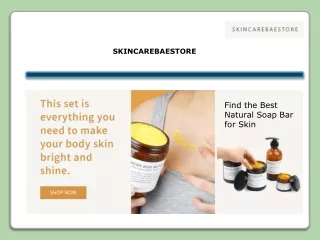 Find the Best Natural Soap Bar for Skin