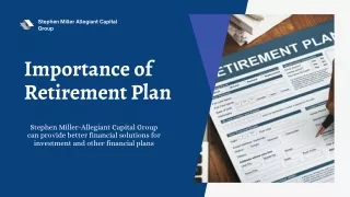 Importance of Retirement Plan | Stephen Miller- Allegiant Capital Group