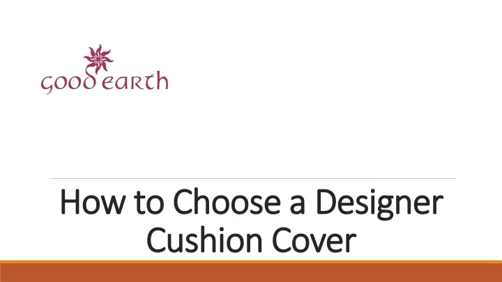 how to choose a designer cushion cover
