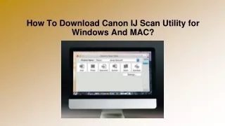 how to download canon ij scan utility for windows and mac