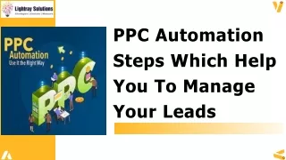 PPC Automation Steps Which Help You To Manage Your Leads
