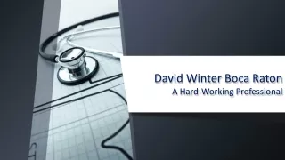 David Winter Boca Raton A Hard-Working Professional