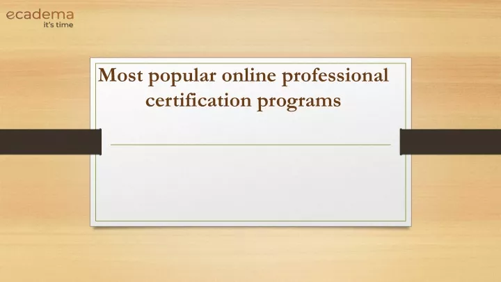 most popular online professional certification