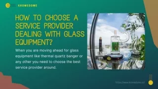 How to Choose A Service Provider Dealing with Glass Equipment