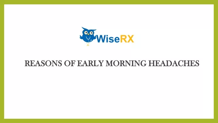 reasons of early morning headaches