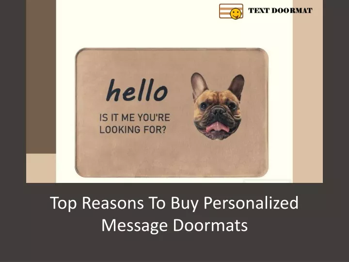 top reasons to buy personalized message doormats