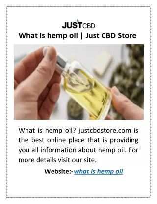 What is hemp oil | Just CBD Store