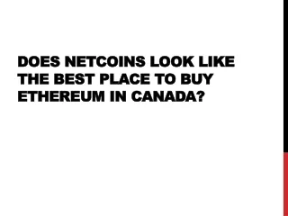 does netcoins look like the best place to buy ethereum in canada