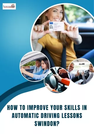 how to improve your skills in automatic driving