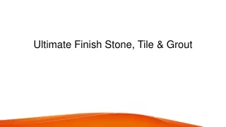 ultimate finish stone tile grout