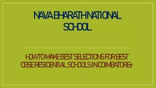 how to make best selections for best cbse residential schools in coimbatore