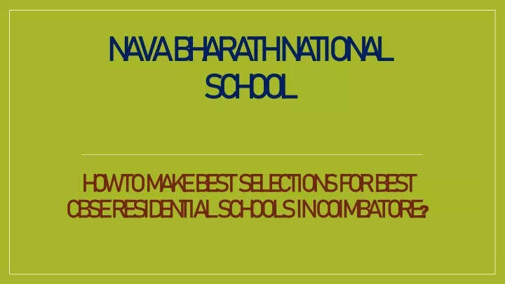 how to make best selections for best cbse residential schools in coimbatore