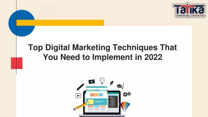 top digital marketing techniques that you need to implement in 2022