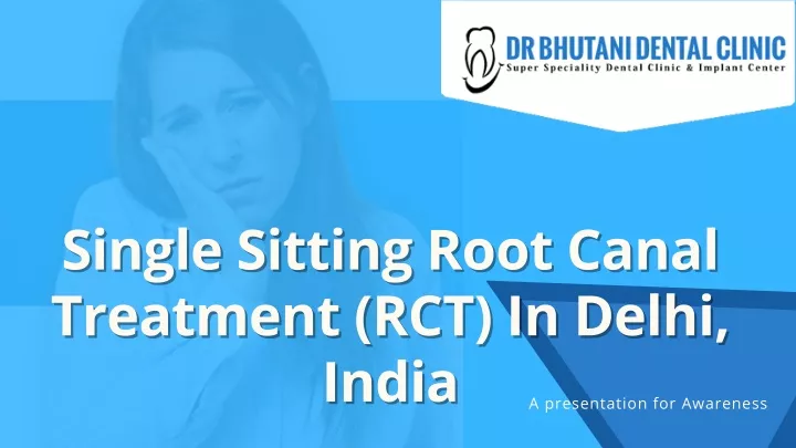sing single sitting root canal le sitting root
