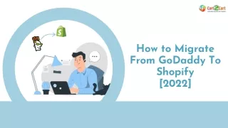 how to migrate from godaddy to shopify 2022