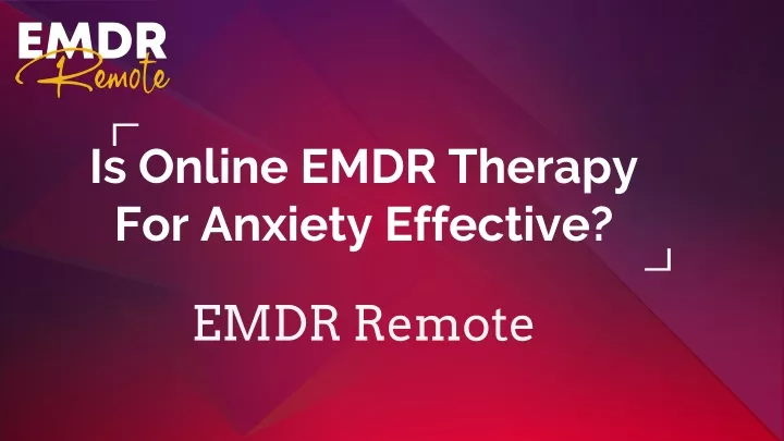 is online emdr therapy for anxiety effective
