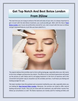 Get Top Notch And Best Botox London From 2Glow