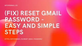 (Fix) Reset Gmail Password - Easy And Simple Steps