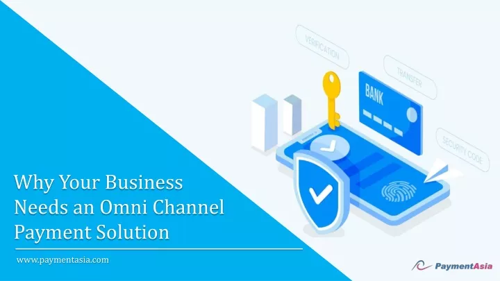 why your business needs an omni channel payment