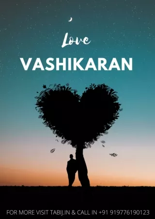 Vashikaran expert with insider facts of vashikaran