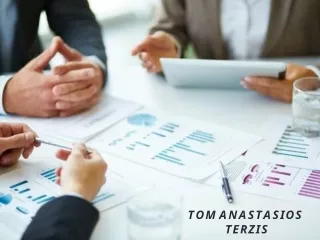 Tom Anastasios Terzis is a Reliable Financial Specialist