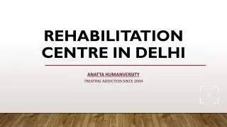 Luxury Rehabilitation Centre in Delhi