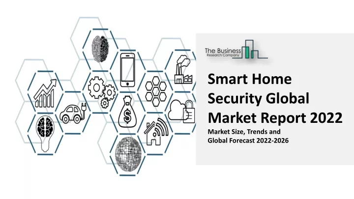 smart home security global market report 2022