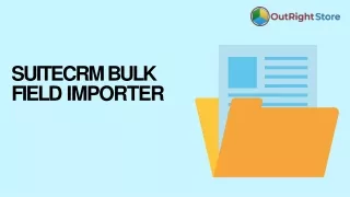 suitecrm bulk field importer
