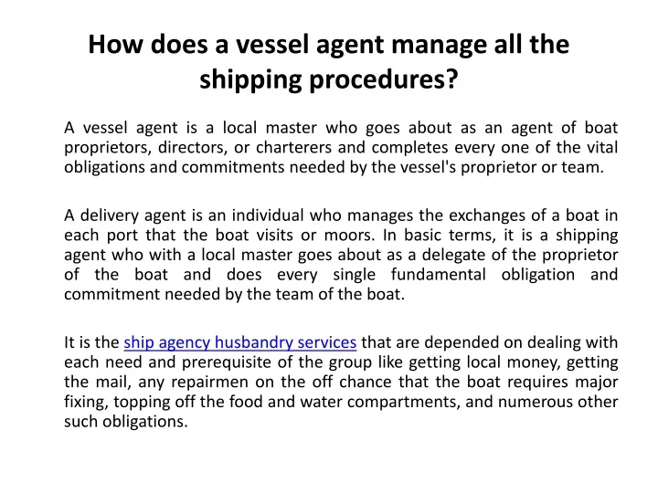 how does a vessel agent manage all the shipping procedures