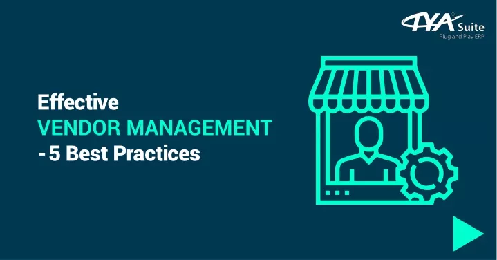 effective vendor management 5 best practices
