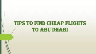 Tips to find cheap flights to Abu Dhabi