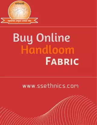 Unique Collection Of Handloom Fabric Online - SSethnics
