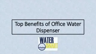 Top Benefits of Office Water Dispenser