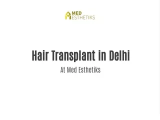 Hair Transplant Surgeon in Delhi