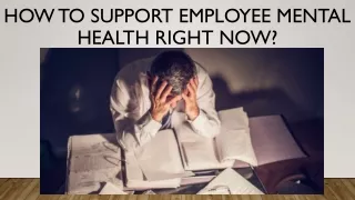 how to support employee mental health right now