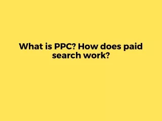 What is PPC How does paid search work