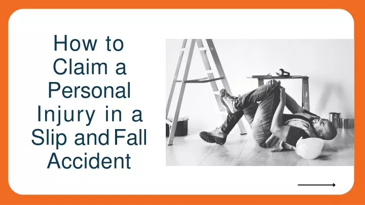 how to claim a personal injury in a slip and fall