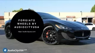 Forgiato Wheels By AudioCityUSA