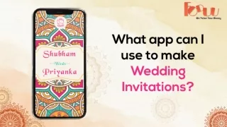 What App can I use to Make Wedding Invitations?