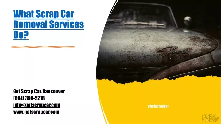 what scrap car removal services do