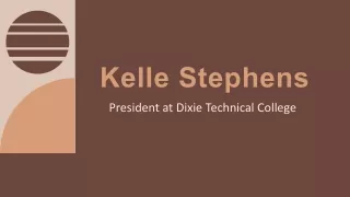 Kelle Stephens - An Excellent Researcher and Strategist